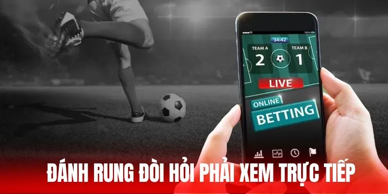 Đánh rung đòi hỏi phải xem trực tiếp