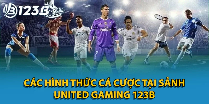 Những bộ môn không thể bỏ qua tại sảnh United Gaming 123B